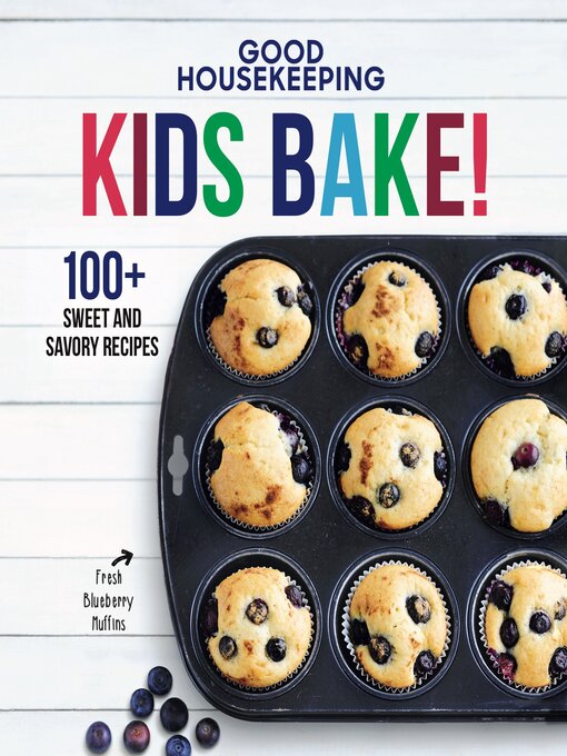 Title details for Good Housekeeping Kids Bake! by Susan Westmoreland - Available